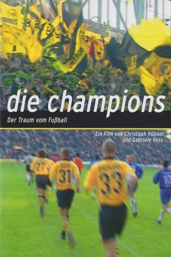Die Champions - Der Traum vom Fußball film afişi