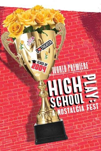 High School Play: A Nostalgia Fest film afişi