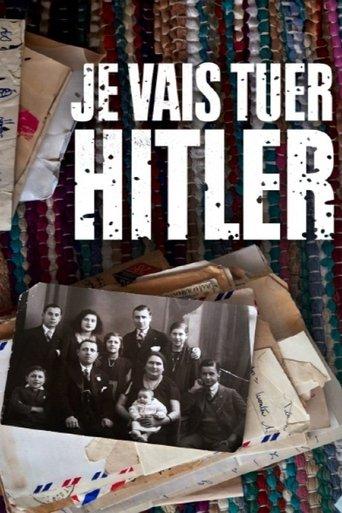 Je vais tuer Hitler film afişi