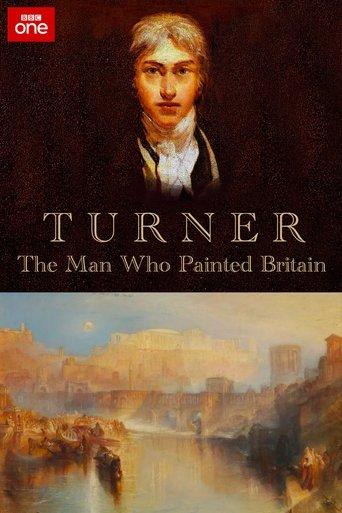 Turner: The Man Who Painted Britain film afişi