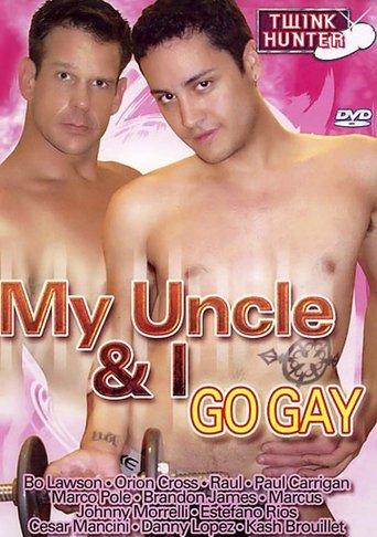 My Uncle & I Go Gay film afişi