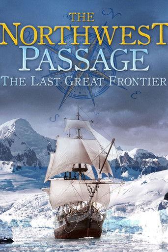 The Northwest Passage: The Last Great Frontier film afişi