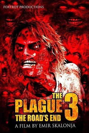 The Plague 3: The Road's End film afişi