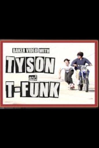 Baker Video with Tyson and T Funk film afişi