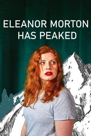 Eleanor Morton Has Peaked film afişi