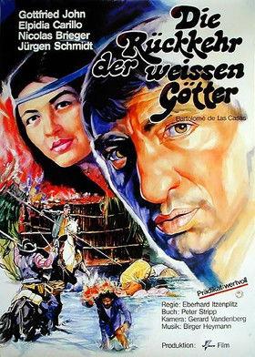 Bartolome oder Die Rückkehr der weißen Götter film afişi