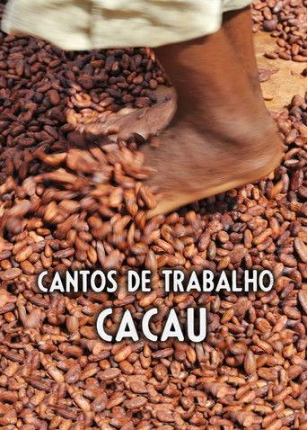 Cantos de Trabalho - Cacau film afişi