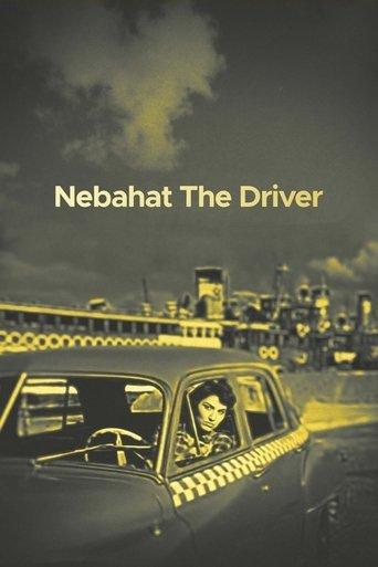Nebahat The Driver film afişi