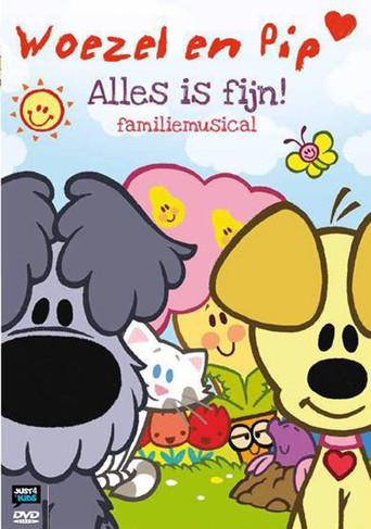 Woezel En Pip - Alles Is Fijn Familiemusical film afişi