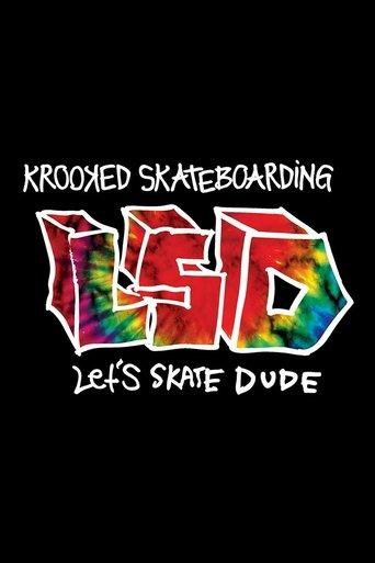 Krooked - LSD: Let's Skate Dude film afişi