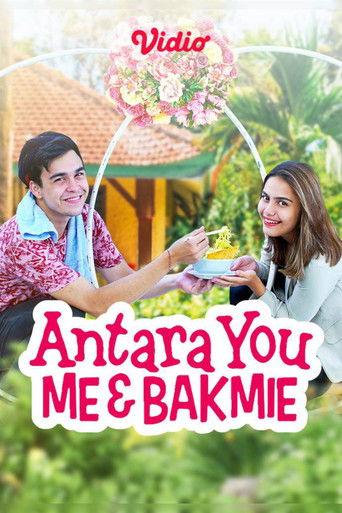 Antara You, Me & Bakmie film afişi