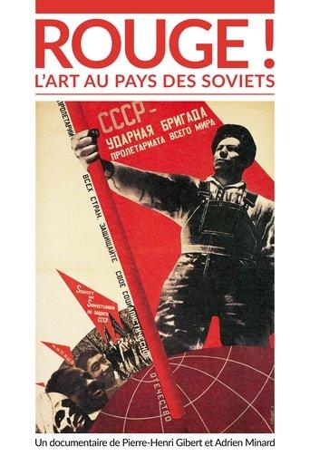 Rouge ! L'Art au pays des soviets film afişi