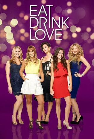 Eat, Drink, Love dizi afişi