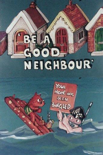 Be a Good Neighbour film afişi