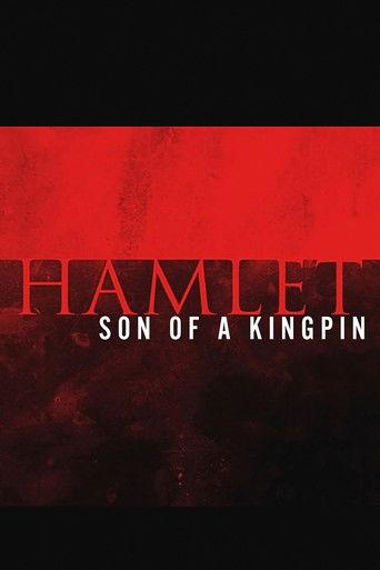 Hamlet: Son of a Kingpin film afişi