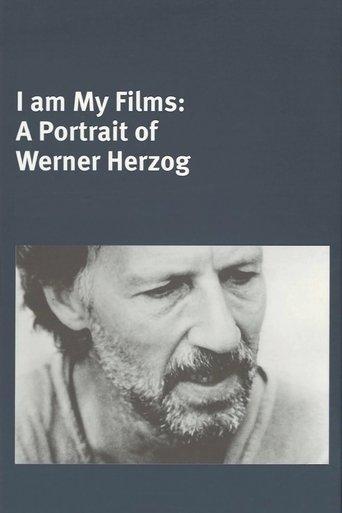I Am My Films: A Portrait of Werner Herzog film afişi