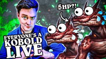 Everyone's A Kobold LIVE!