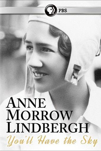 You'll Have the Sky: The Life and Work of Anne Morrow Lindbergh film afişi