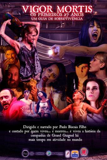 Vigor Mortis - Os primeiros 27 anos. Um Guia de Sobrevivência film afişi