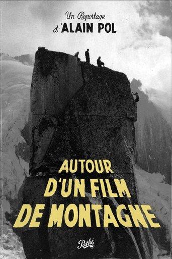 Autour d'un Film de Montagne film afişi
