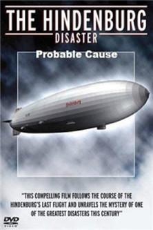 The Hindenburg Disaster: Probable Cause film afişi