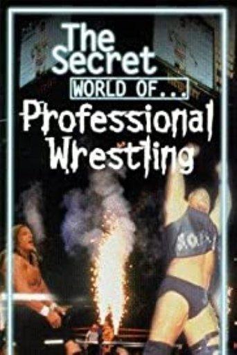 The Secret World of Professional Wrestling film afişi