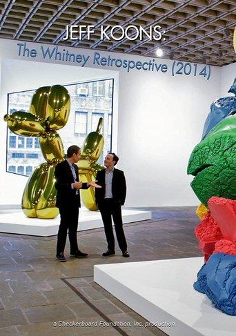 Jeff Koons: The Whitney Retrospective film afişi