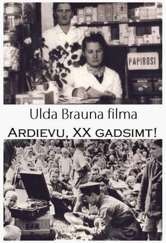 Ardievu, divdesmitais gadsimt! film afişi