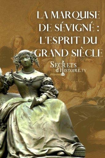 La marquise de Sévigné, l'esprit du Grand Siècle film afişi