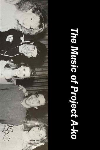 The Music of Project A-Ko film afişi