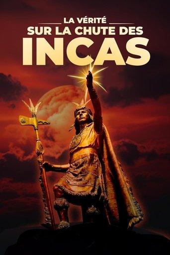 La vérité sur la chute des incas film afişi