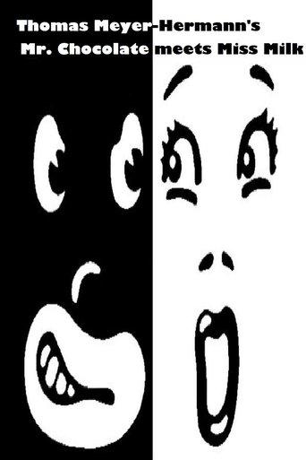 Mr. Chocolate Meets Miss Milk film afişi