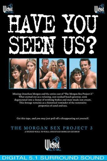 The Morgan Sex Project 3 film afişi