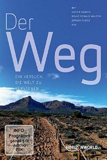 Der Weg - Ein Versuch, die Welt zu verstehen film afişi
