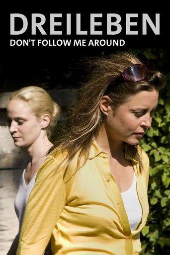 Dreileben: Don’t Follow Me Around film afişi