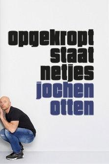 Jochen Otten: Opgekropt Staat Netjes film afişi