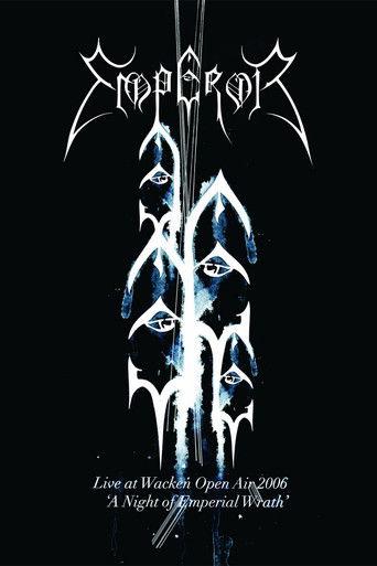 Emperor: Live at Wacken Open Air 2006 - A Night of Emperial Wrath film afişi
