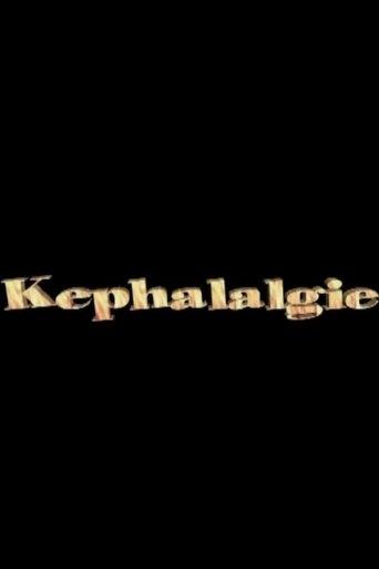 Kephalalgie film afişi