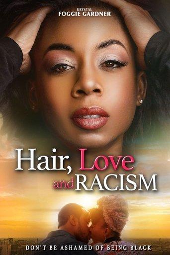 Hair, Love and Racism film afişi