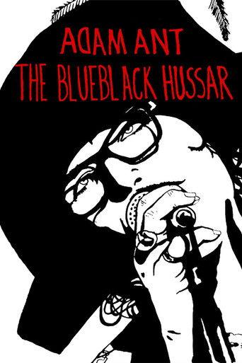 Adam Ant: The Blueblack Hussar film afişi