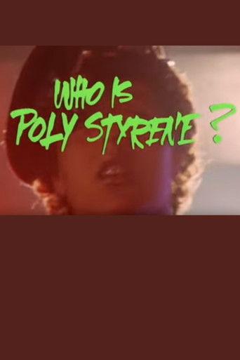 Who Is Poly Styrene? film afişi