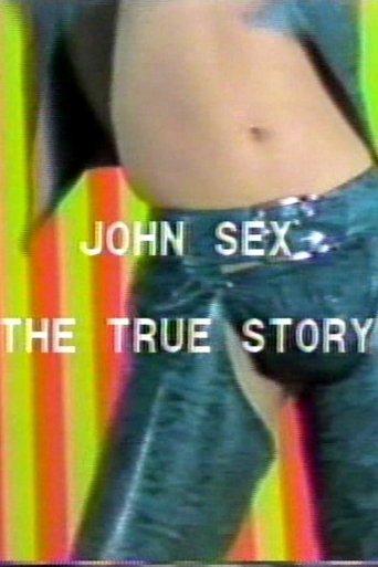 John Sex: The True Story film afişi