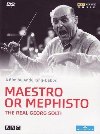 Maestro or Mephisto: The Real Georg Solti film afişi