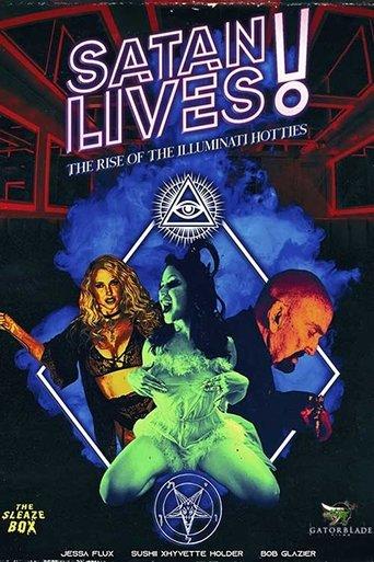 Satan Lives: The Rise of the Illuminati Hotties film afişi