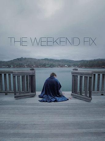 The Weekend Fix film afişi