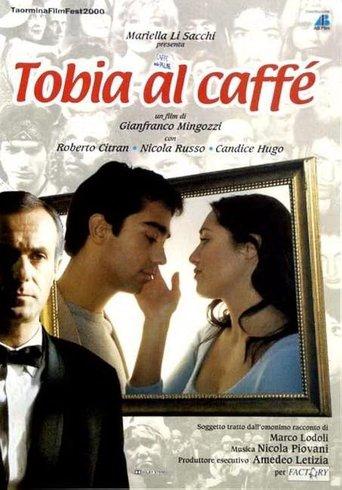 Tobia al caffè film afişi