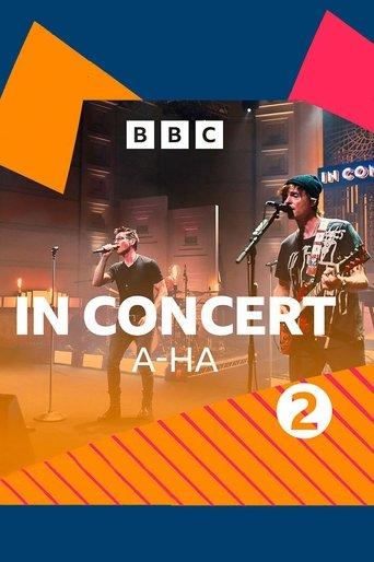 a-ha | BBC Radio 2 In Concert film afişi
