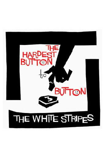 The Hardest Button to Button film afişi