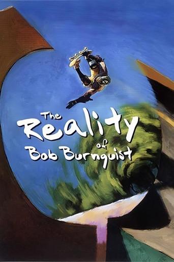 The Reality of Bob Burnquist film afişi