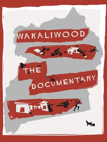 Wakaliwood: The Documentary film afişi